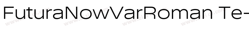 FuturaNowVarRoman Te字体转换 FuturaNowVarRoman Te字体转换